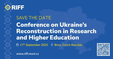 Masaryk University to continue support for Ukraine through its Conference on Ukraine’s Reconstruction in Research and Higher Education